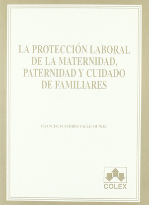PROTECCION LABORAL MATERNIDAD