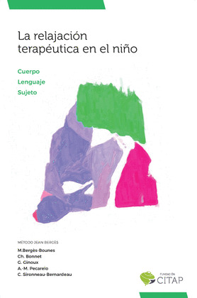 LA RELAJACION TERAPEUTICA EN EL NIÑO