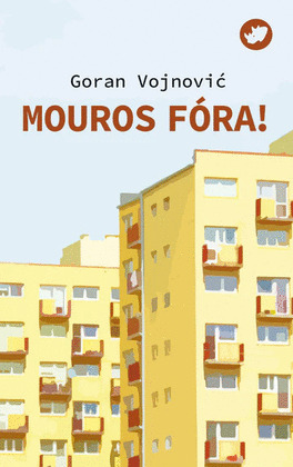 MOUROS FÓRA!