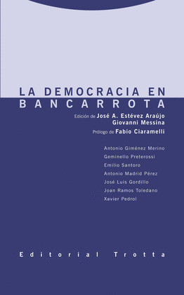DEMOCRACIA EN BANCARROTA, LA