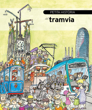 PETITA HISTORIA DEL TRAMVIA