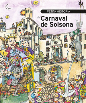 PETITA HISTORIA DEL CARNAVAL DE SOLSONA