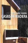 CASAS DE MADERA. ARQUITECTURA Y DISEÑO