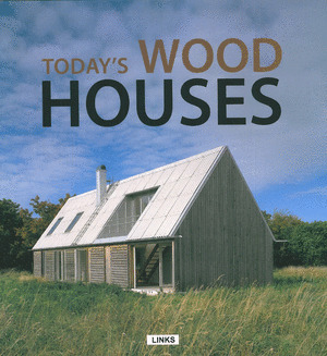 WOOD HOUSES NOW
