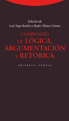 COMPENDIO DE LOGICA, ARGUMENTACION Y RETORICA (3ª EDICION)