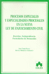 PROCESOS ESPECIALES Y ESPECIALIDADES