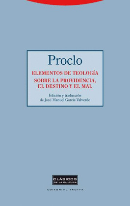 ELEMENTOS DE TEOLOGIA. SOBRE LA PROVIDENCIA, EL DESTINO Y EL MAL