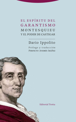 EL ESPIRITU DEL GARANTISMO