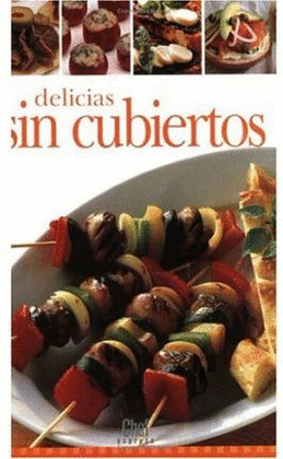DELICIAS SIN CUBIERTOS