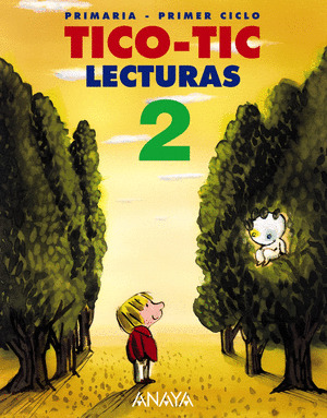 TICO-TIC. LECTURAS 2º PRIMARIA