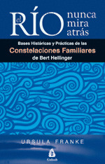 RÍO NUNCA MIRA ATRÁS, EL (E-BOOK)