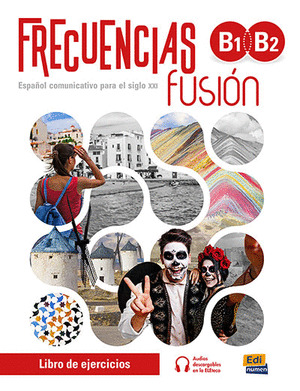 FRECUENCIAS FUSIÓN B1+B2. LIBRO DE EJERCICIOS (CON AUDIOS DESCARGABLES)