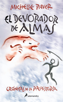 DEVORADOR DE ALMAS, EL (CRÓNICAS DE LA PREHISTORIA 3)
