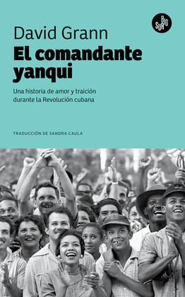 COMANDANTE YANQUI, EL
