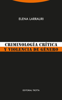 CRIMINOLOGIA CRITICA Y VIOLENCIA DE GENERO