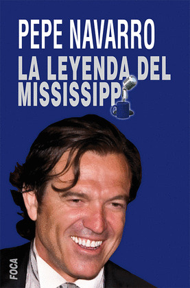 LEYENDA DEL MISSISSIPPI, LA