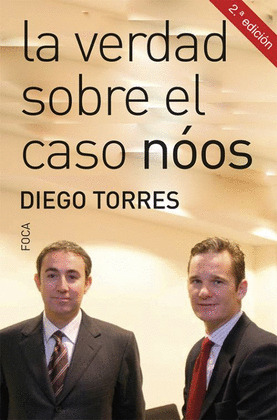 VERDAD SOBRE EL CASO NOOS, LA