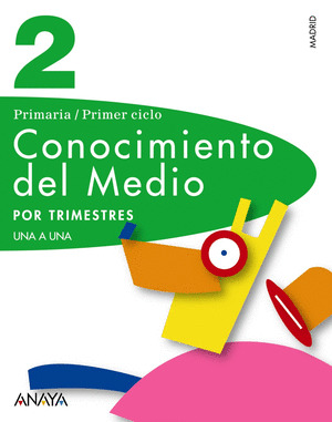 CONOCIMIENTO DEL MEDIO 2º PRIMARIA. POR TRIMESTRES. MADRID
