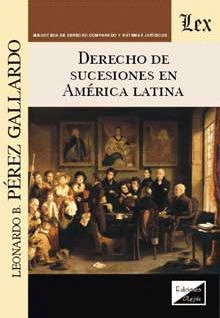 DERECHO DE SUCESIONES EN AMÈRICA LATINA