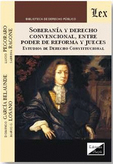SOBERANÍA Y DERECHO CONVENCIONAL ENTRE PODER DE REFORMA Y JUECES