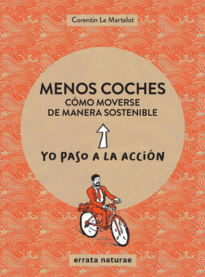 MENOS COCHES: COMO MOVERSE DE MANERA SOSTENIBLE