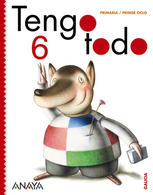 TENGO TODO 6. (GLOBALIZADO 1º CICLO DE PRIMARIA. CURSO 2º)