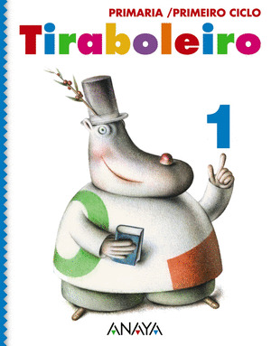 TIRABOLEIRO 1. 1ºPRIMARIA, 1º TRIMESTRE. GLOBALIZADO. COÑECEMENTO+LINGUA+MATEMATICAS