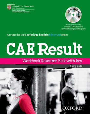 CAE RESULT. WORKBOOK RESOURCE PACK WITH KEY