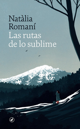 RUTAS DE LO SUBLIME, LAS