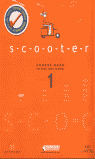 SCOOTER 1 ST