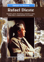 RAFAEL DIESTE. NARRADOR, POETA, DRAMATURGO, PENSADOR E SABIO. HOME LIBRE E COMPR