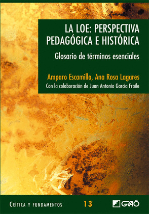 LA LOE: PERSPECTIVA PEDAGÓGICA E HISTÓRICA