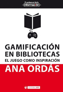 GAMIFICACION EN BIBLIOTECAS