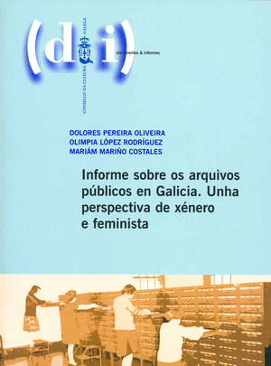 INFORME SOBRE OS ARQUIVOS PUBLICOS EN GALICIA