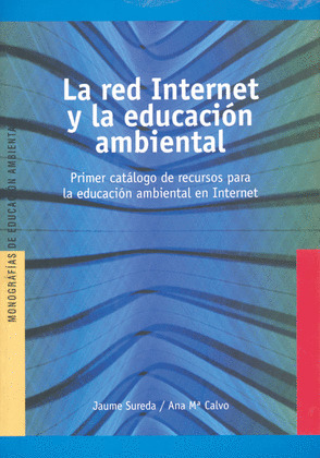 LA RED INTERNET Y LA EDUCACIÓN AMBIENTAL