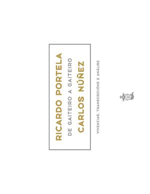 RICARDO PORTELA, DE GAITEIRO A GAITEIRO, CARLOS NÚÑEZ