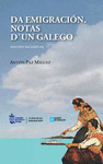 DA EMIGRACIÓN. NOTAS D'UN GALEGO