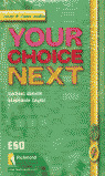 YOUR CHOICE NEXT 2 CLASS CD (2)(REFORMA)