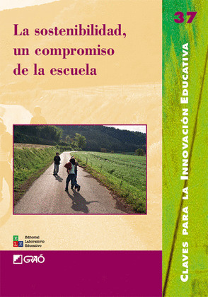 LA SOSTENIBILIDAD, UN COMPROMISO DE LA ESCUELA