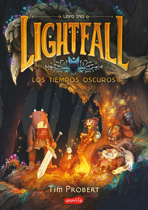 LIGHTFALL, LIBRO TRES: LOS TIEMPOS OSCUROS