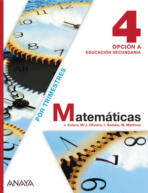 MATEMÁTICAS 4º ESO. OPCIÓN A.