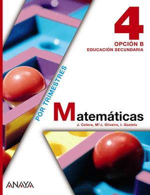 MATEMÁTICAS 4º SECUNDARIA  OPCIÓN B. 2011