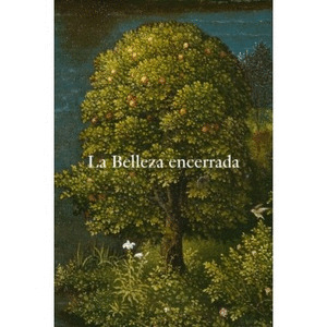 BELLEZA ENCERRADA LA DE FRA ANGELICO A FORTUNY