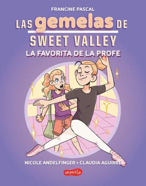 FAVORITA DE LA PROFE, LA (LAS GEMELAS DE SWEET VALLEY. LIBRO 2)