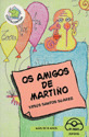 OS AMIGOS DE MARTUIOO