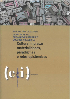 CULTURA IMPRESA: MATERIALIDADES, PARADIGMAS E RETOS EPISTÉMICOS