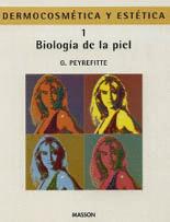 DERMOCOSMETICA Y ESTETICA 1. BIOLOGIA DE LA PIEL