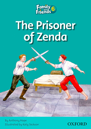FAMILY AND FRIENDS 6. PRISONER OF ZENDA