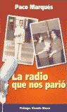 LA RADIO QUE NOS PARIÓ.