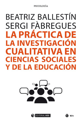 LA PRACTICA DE LA INVESTIGACION CUALITATIVA EN CIENCIAS SOCIALES Y DE LA EDUCACI